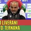 Pineto-Ternana, la conferenza stampa di Liverani | VIDEO