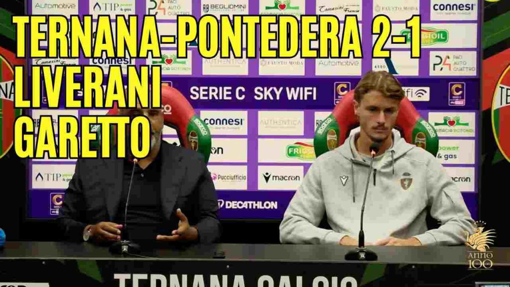 Ternana-Pontedera 2-1, la conferenza stampa di Liverani e Garetto | VIDEO