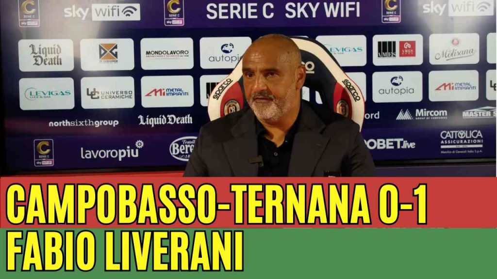 Campobasso-Ternana 0-1, la conferenza stampa di Liverani | VIDEO