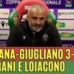 Coppa Italia, Ternana-Giugliano 3-1, la conferenza stampa di Liverani e Loiacono | VIDEO